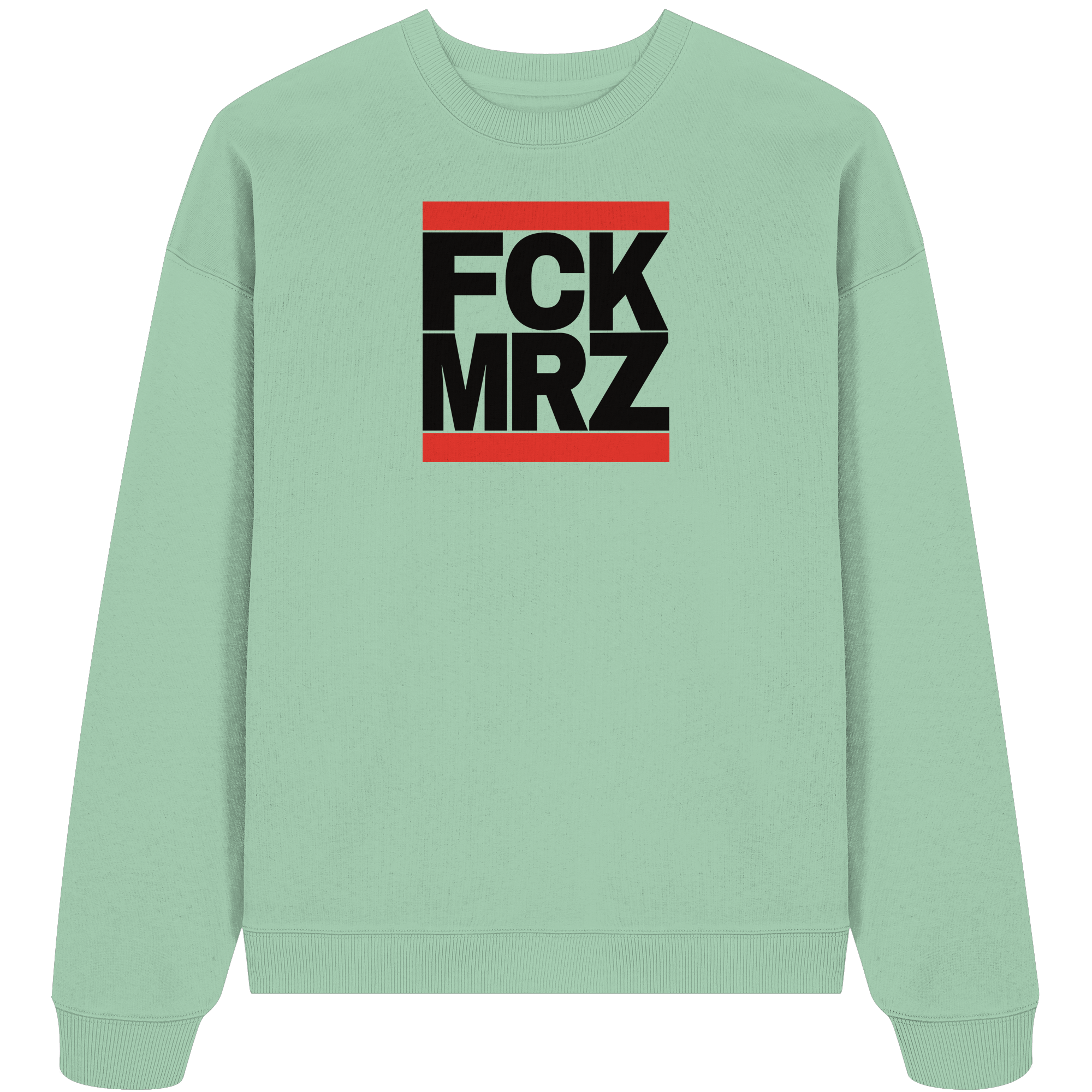 FCK MRZ (schwarze Schrift) - Organic Oversize Sweatshirt