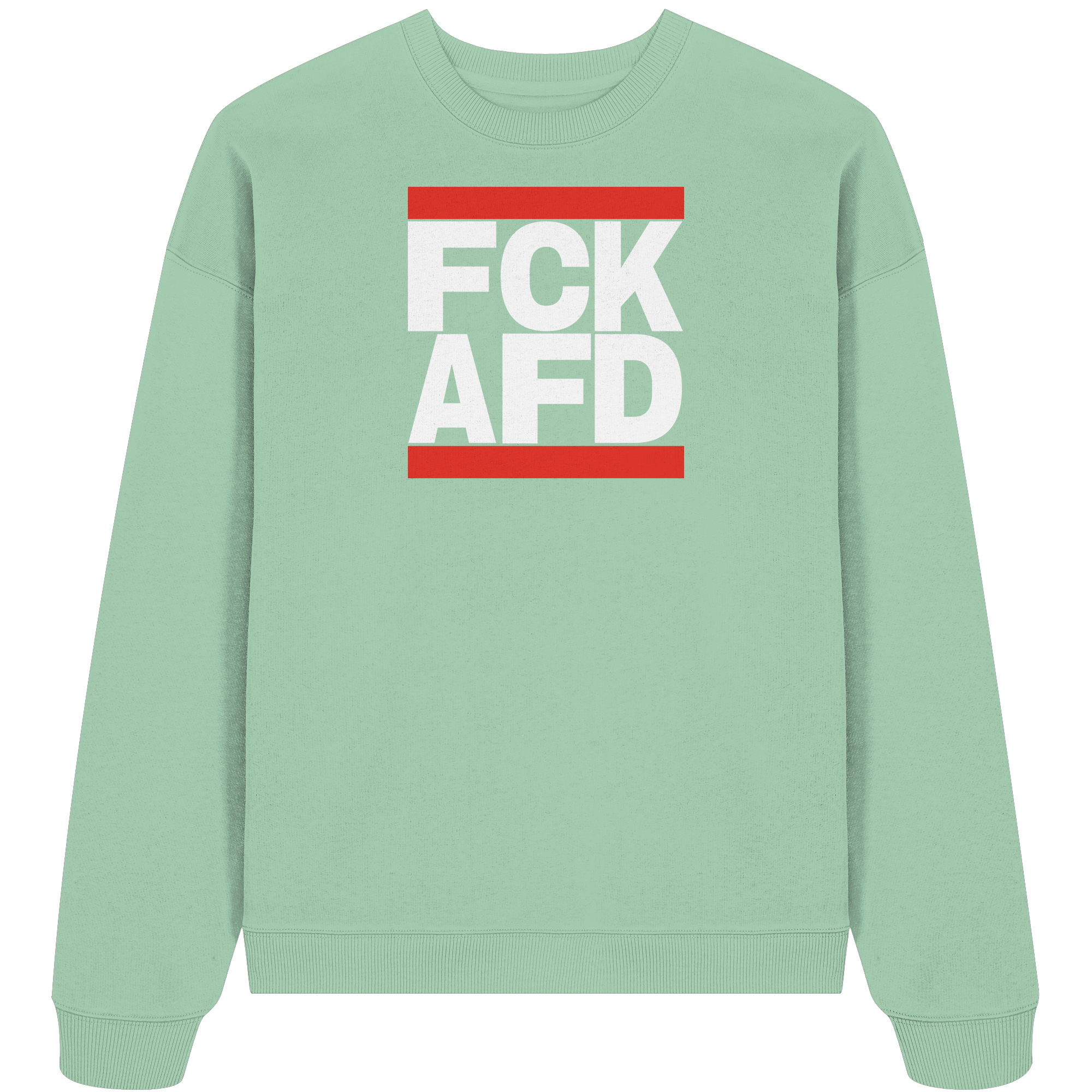 FCK AFD (weiße Schrift) - Oversize Sweatshirt