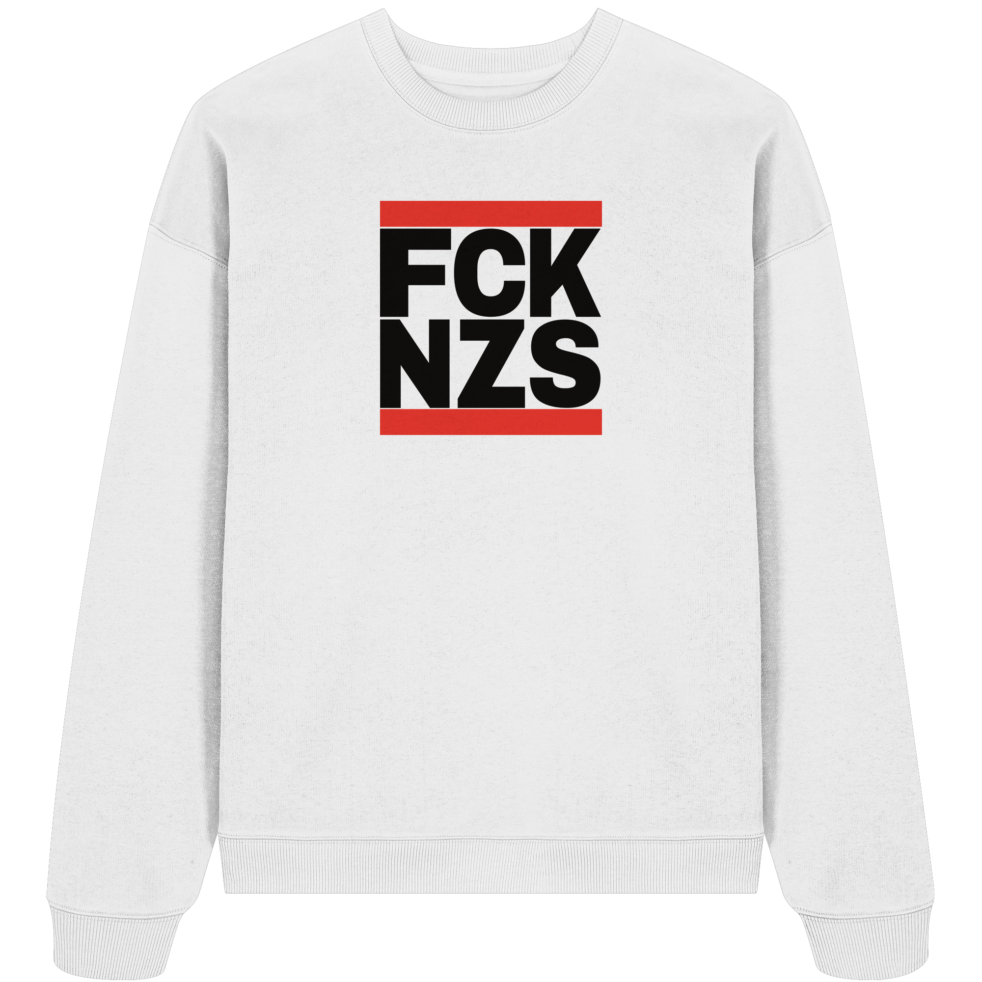 FCK NZS (schwarze Schrift) - Oversize Sweatshirt