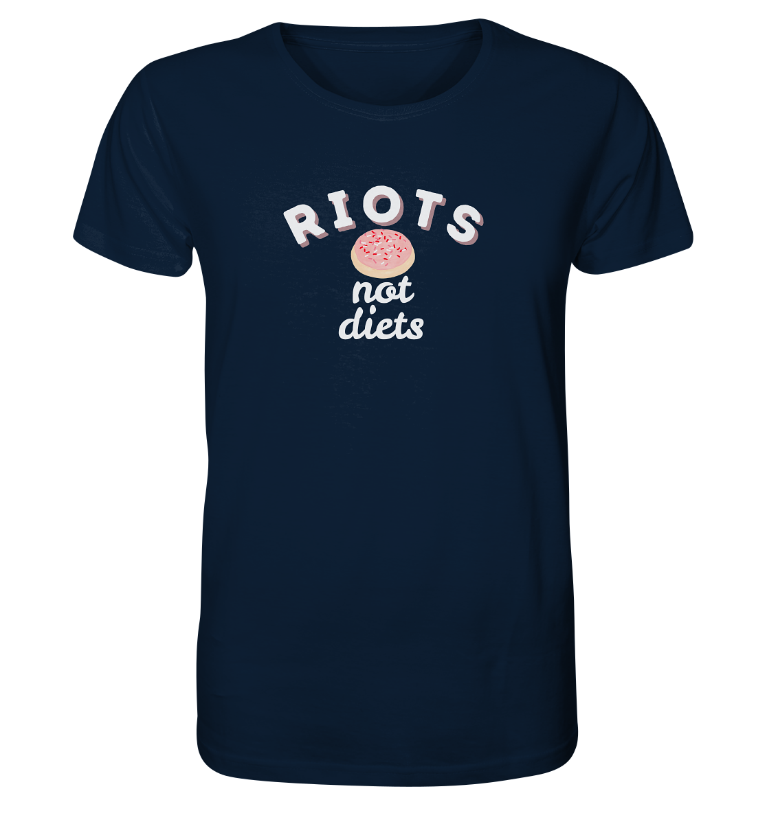 Riots not Diets - Organic Shirt