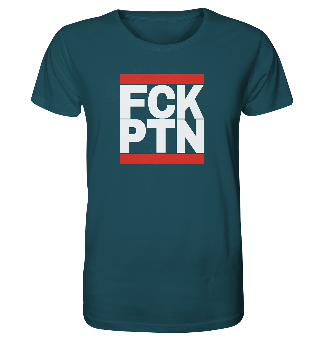 FCK PTN (weiße Schrift) - Organic Shirt