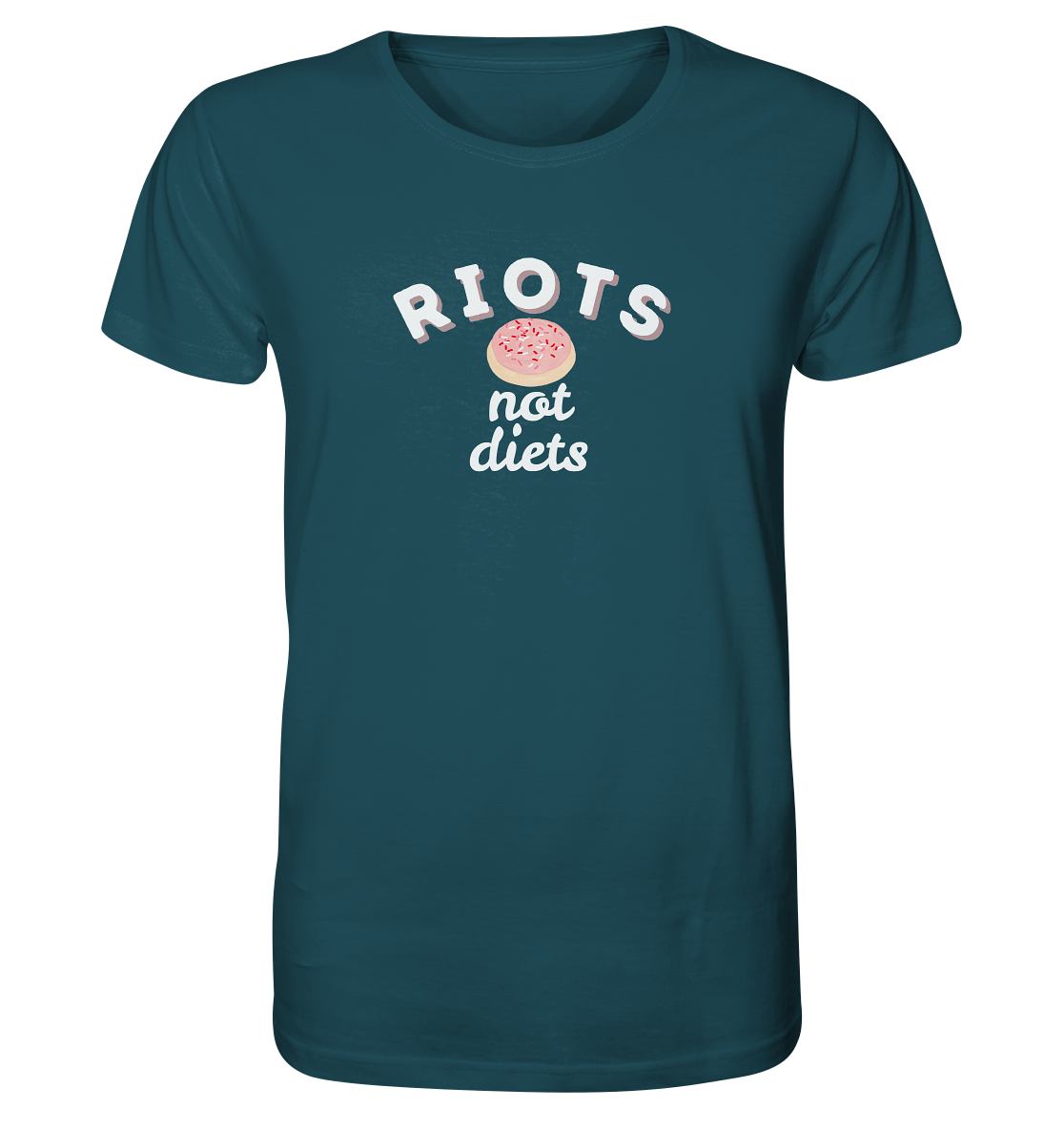 Riots not Diets - Organic Shirt