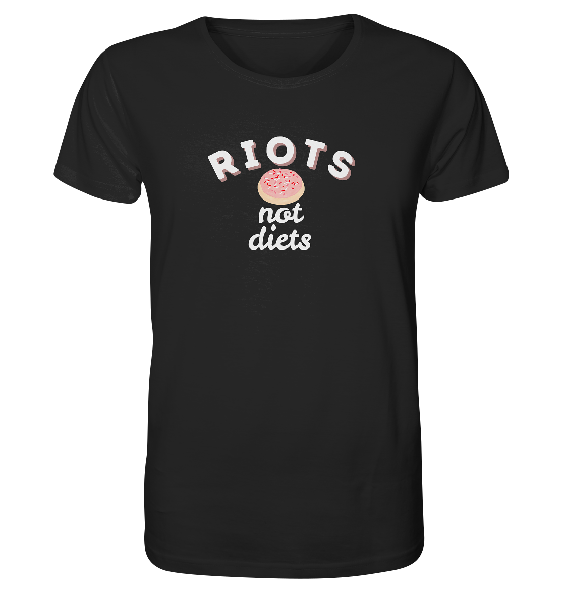 Riots not Diets - Organic Shirt