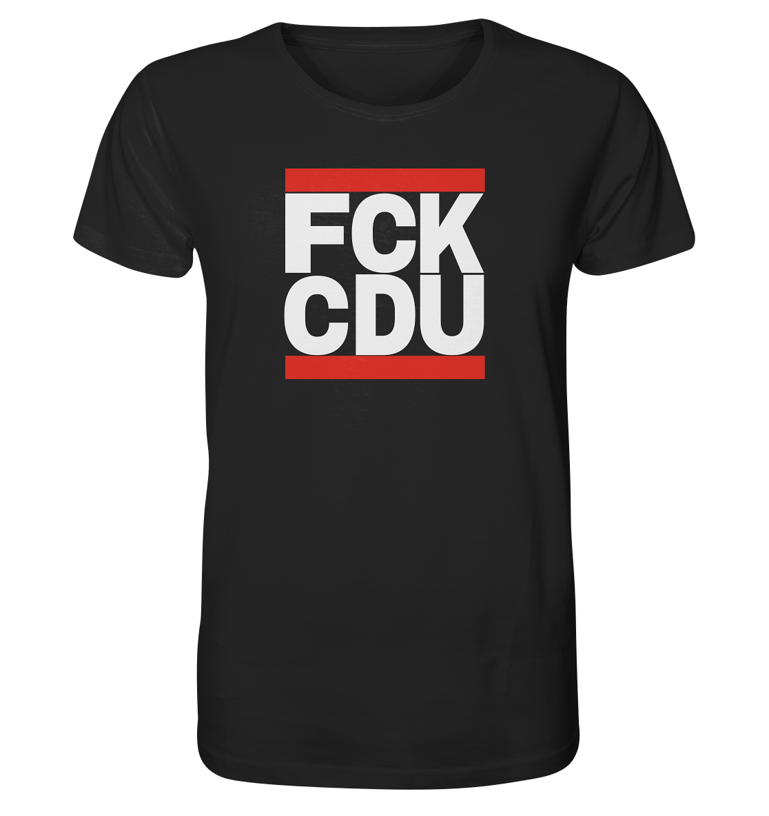 FCK CDU (weiße Schrift) - Unisex Shirt