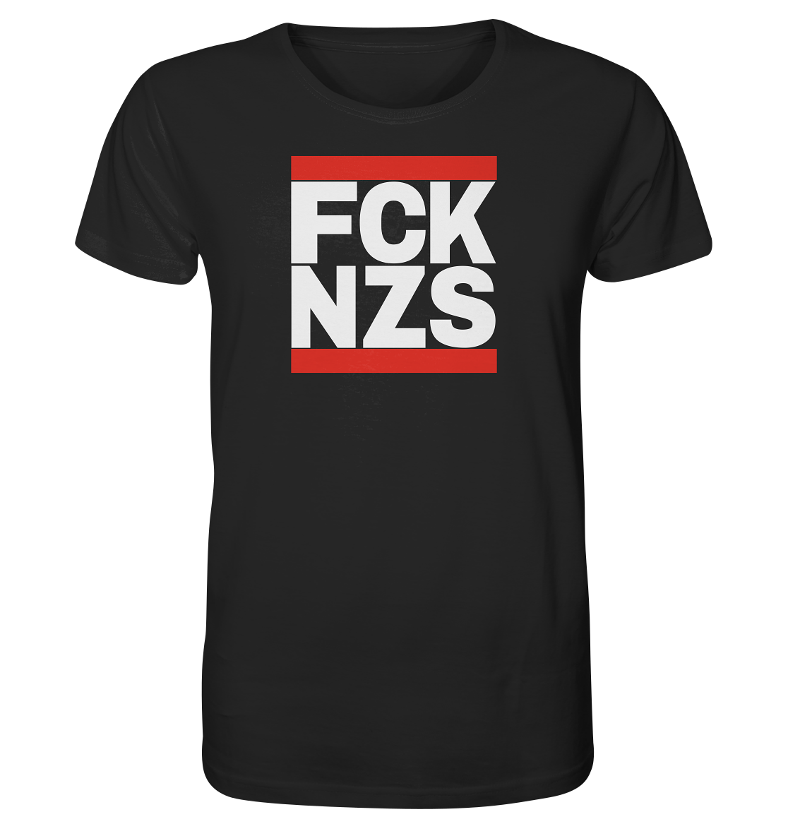 FCK NZS (weiße Schrift) - Unisex Shirt