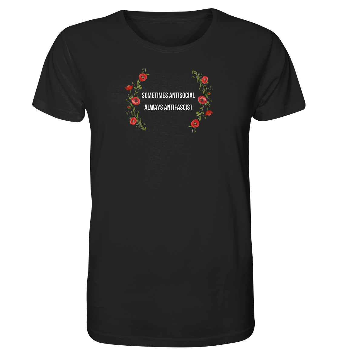 Sometimes Antisocial Always Antifascist - Unisex Shirt