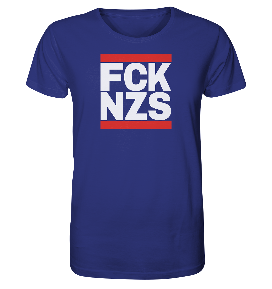 FCK NZS (weiße Schrift) - Unisex Shirt