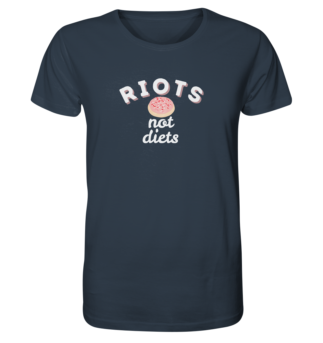 Riots not Diets - Organic Shirt