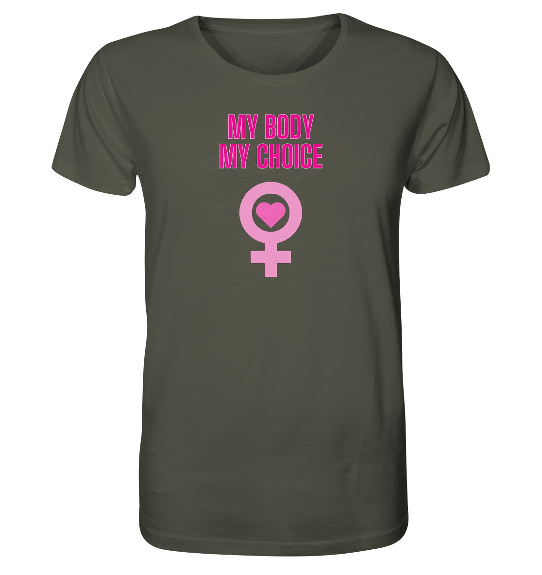 My Body My Choice "Pink Power Edition" - Unisex Shirt