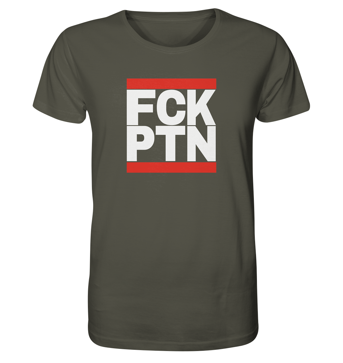 FCK PTN (weiße Schrift) - Organic Shirt