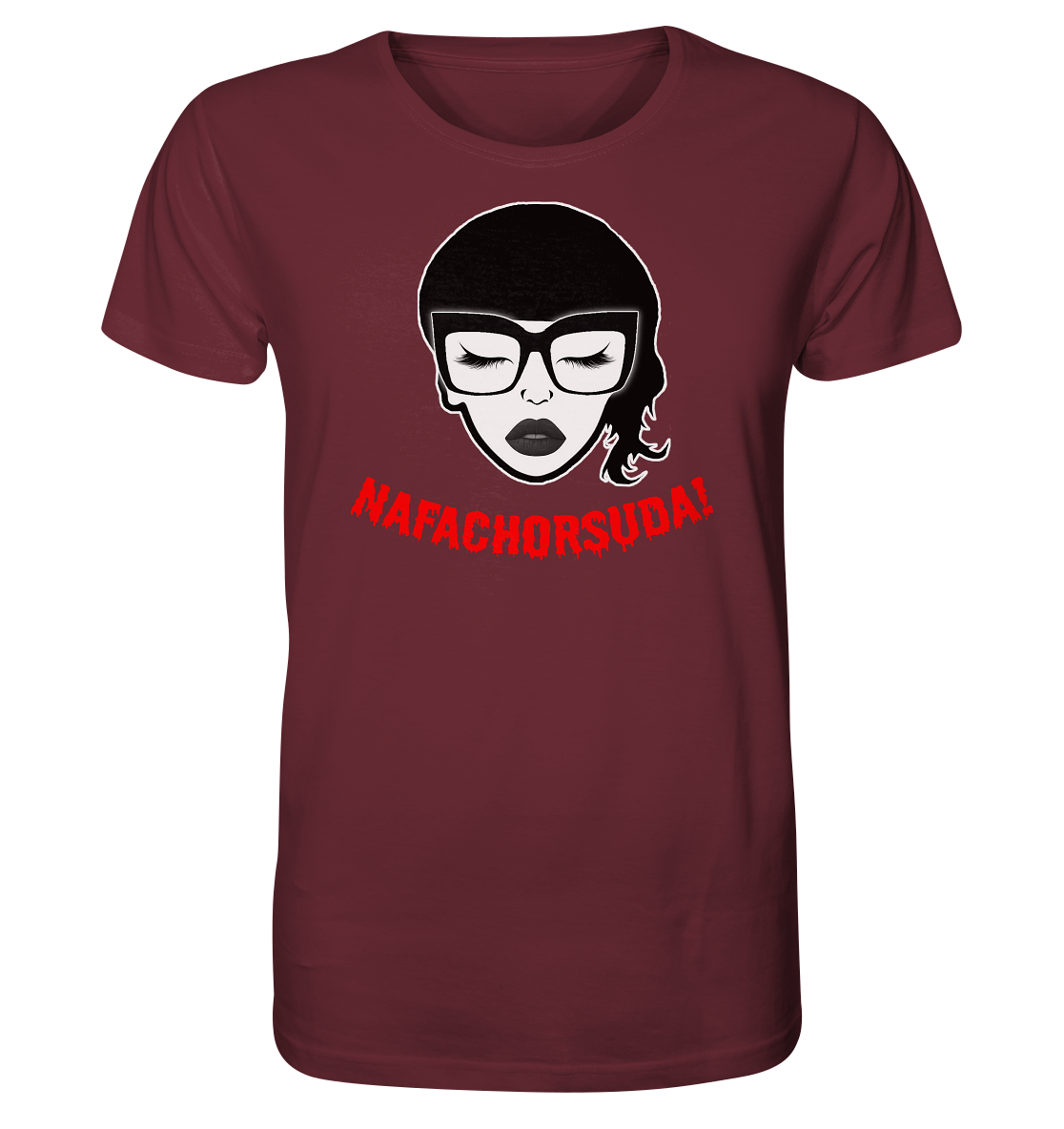 Nafachorsuda! Rote Schrift Unisex Shirt