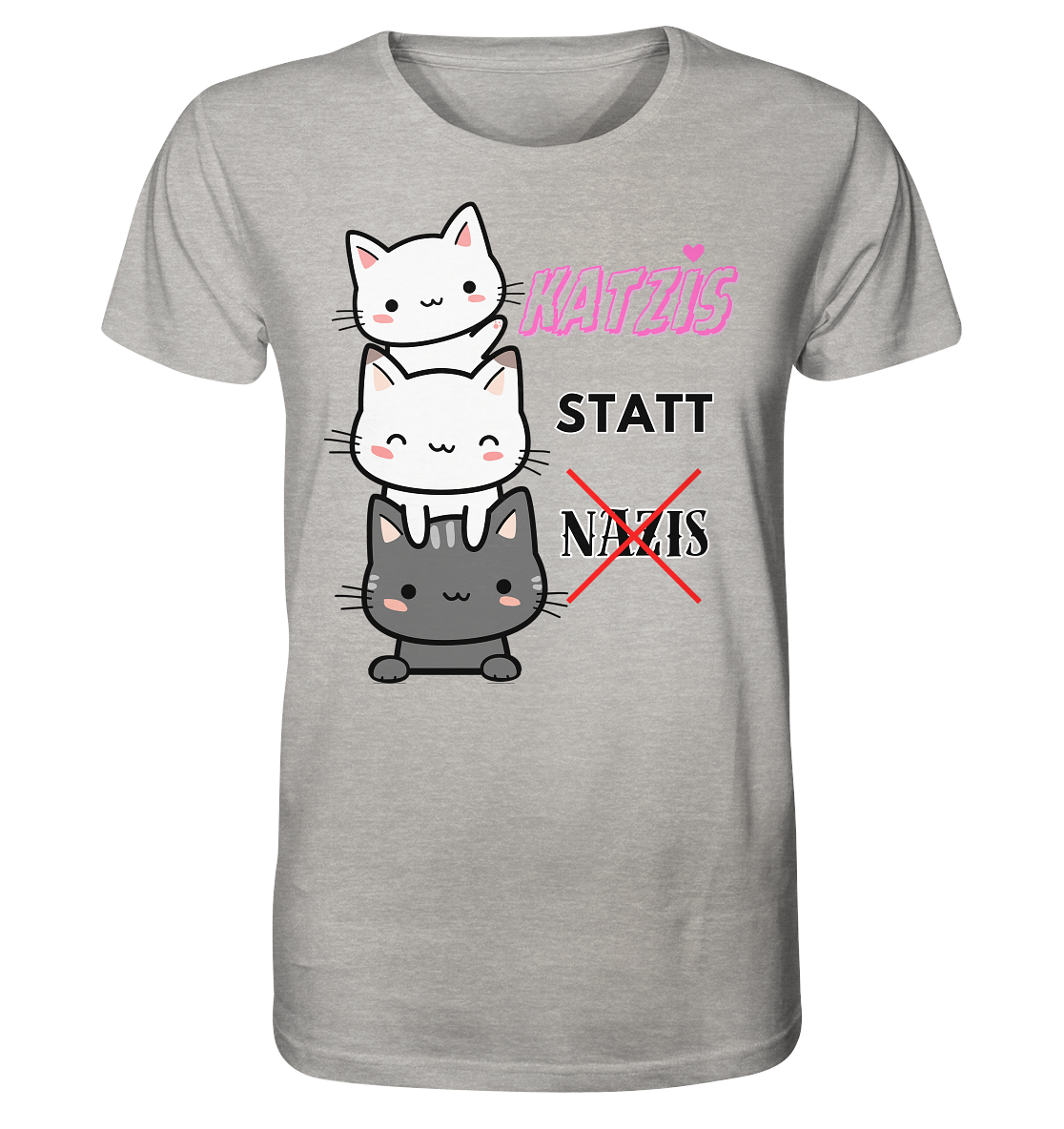 Katzis statt Nazis Unisex Shirt