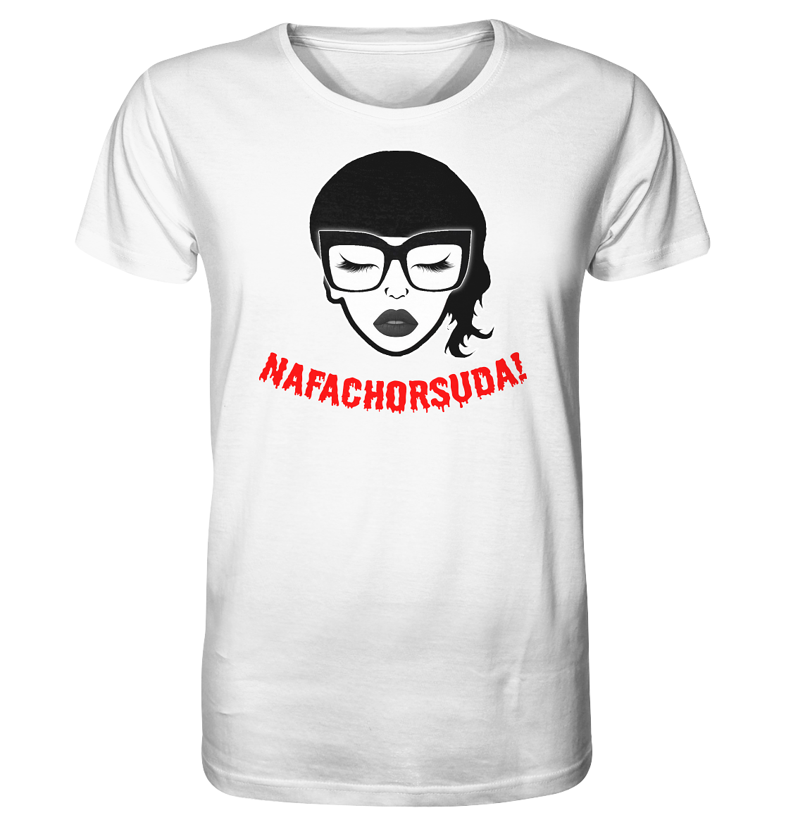 Nafachorsuda! Rote Schrift Unisex Shirt