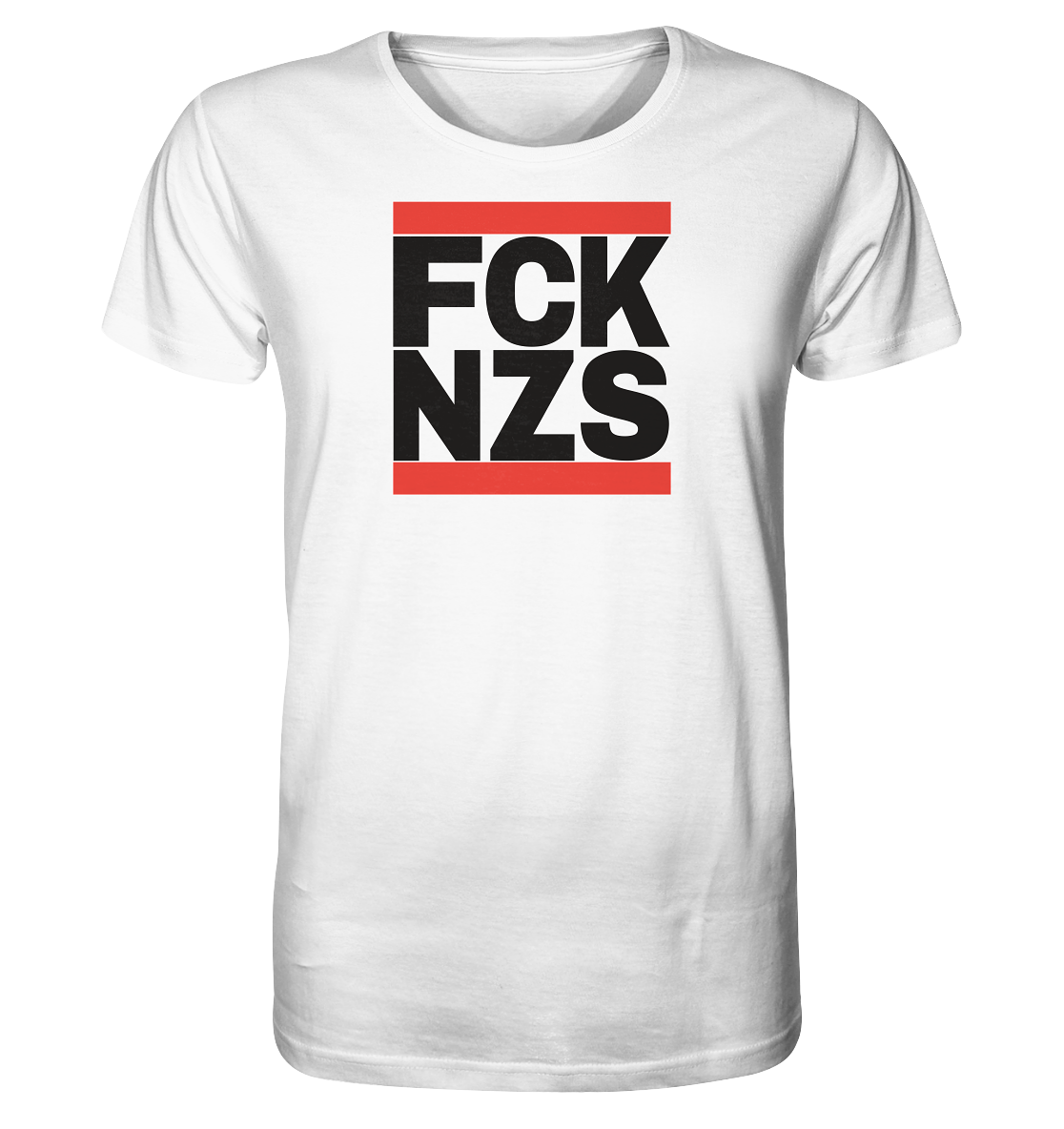 FCK NZS (schwarze Schrift) - Unisex Shirt