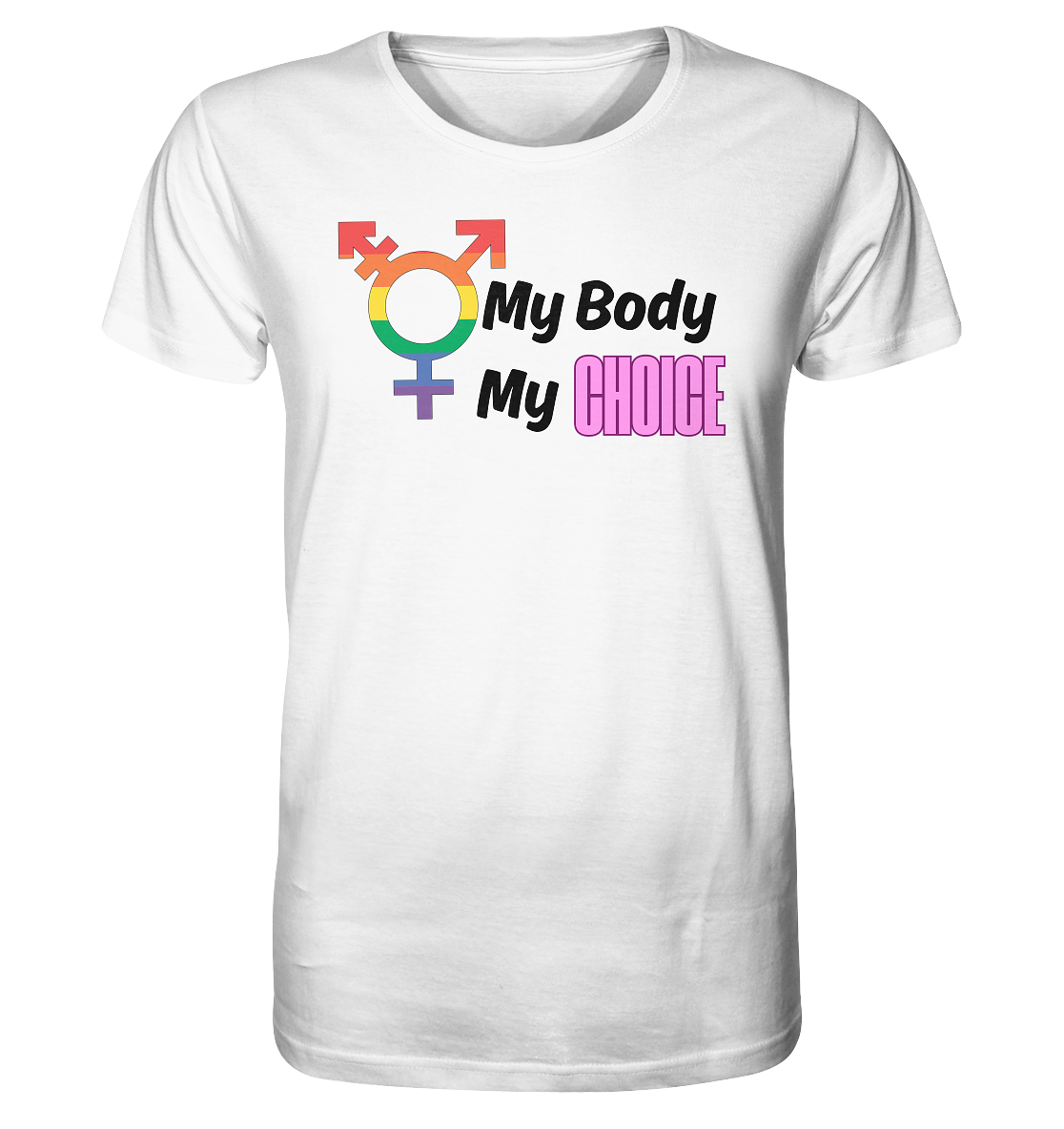 My Body My Choice Unisex Shirt