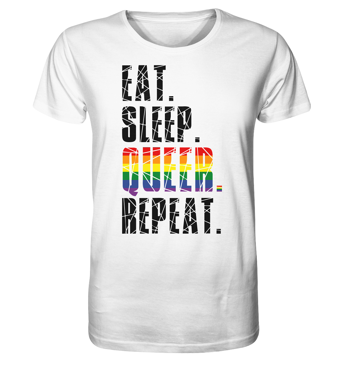 EAT. SLEEP. QUEER. REPEAT. Unisex Shirt