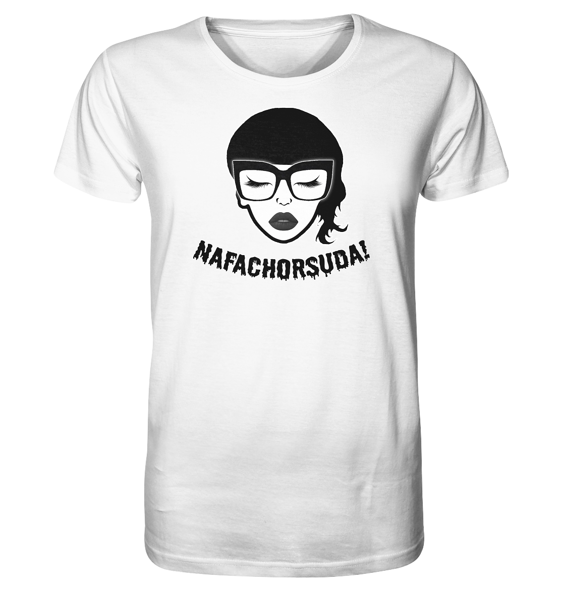 Nafachorsuda! Schwarze Schrift Unisex Shirt