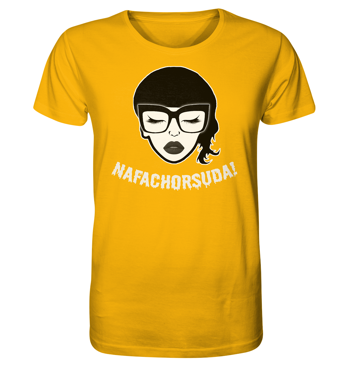 Nafachorsuda! Weiße Schrift Unisex Shirt