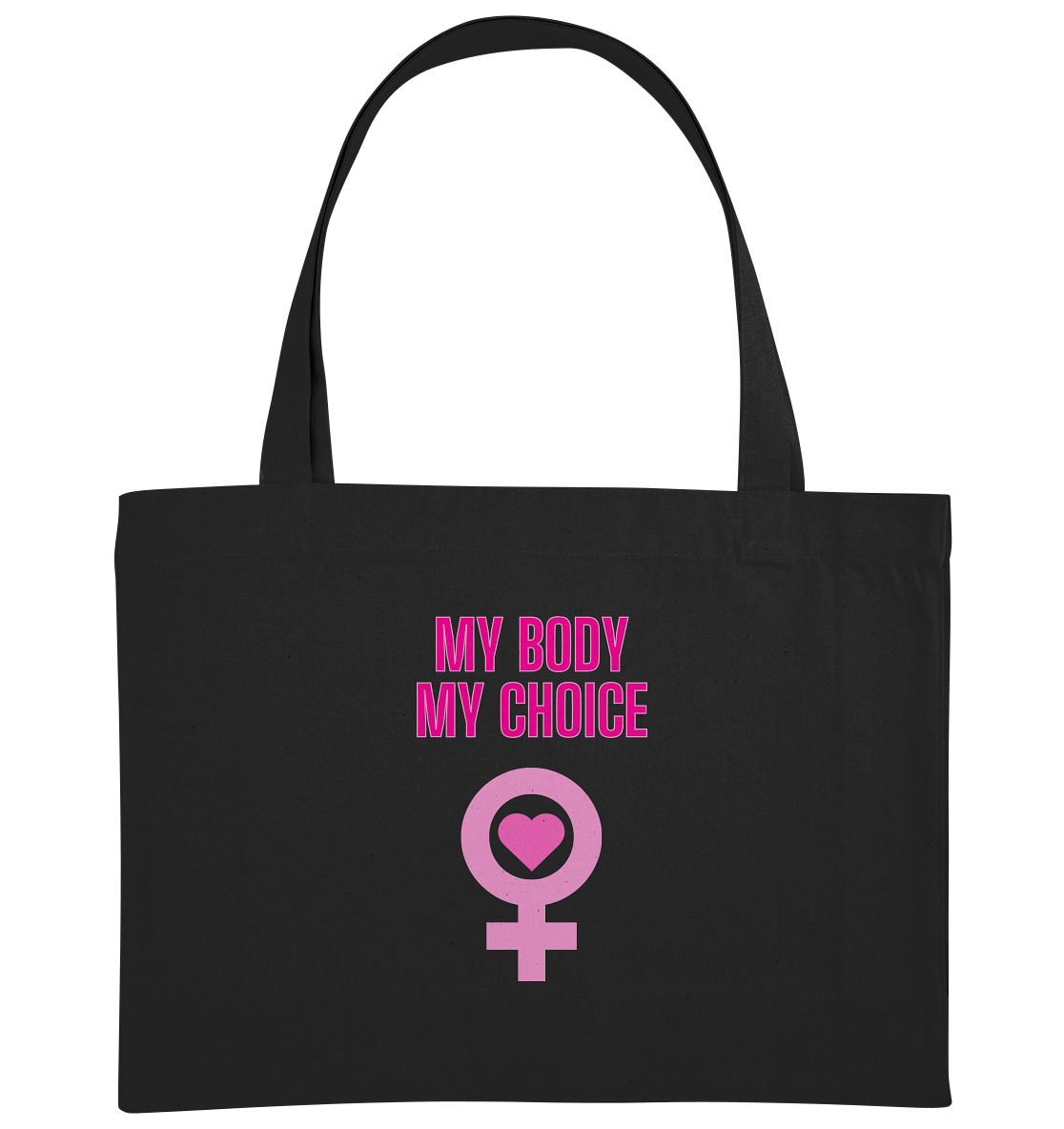 My Body My Choice "Pink Power Edition" - Organic Shopping-Bag