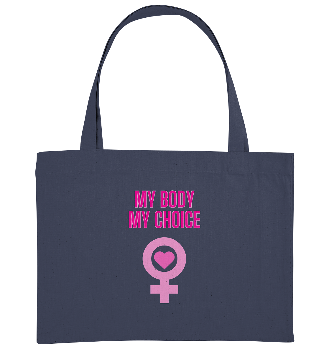 My Body My Choice "Pink Power Edition" - Organic Shopping-Bag