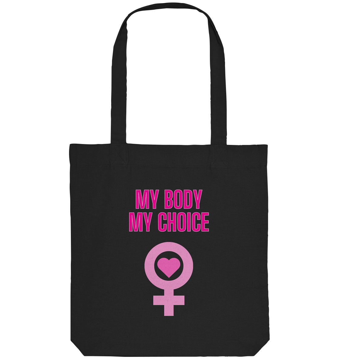 My Body My Choice "Pink Power Edition" - Organic Tote-Bag