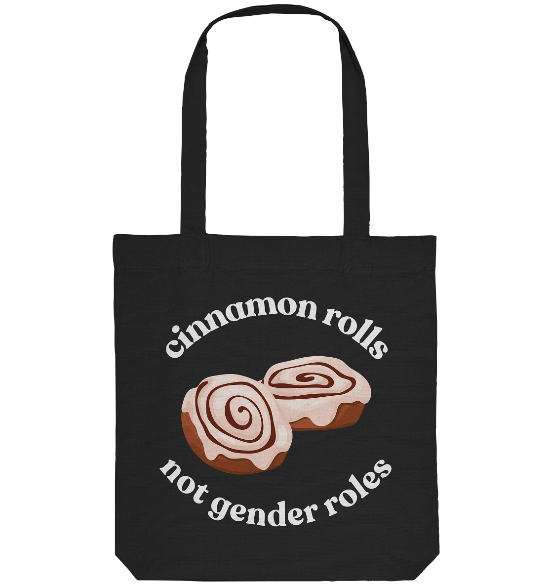 Cinnamon Rolls not Gender Roles - Organic Tote-Bag