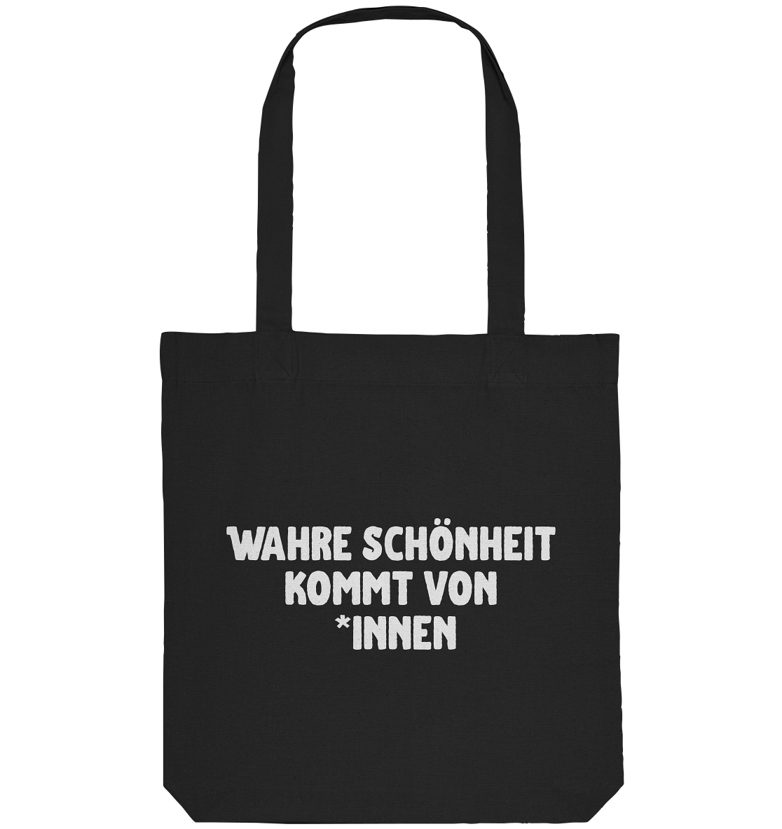 Wahre Schönheit kommt von *innen - Organic Tote-Bag