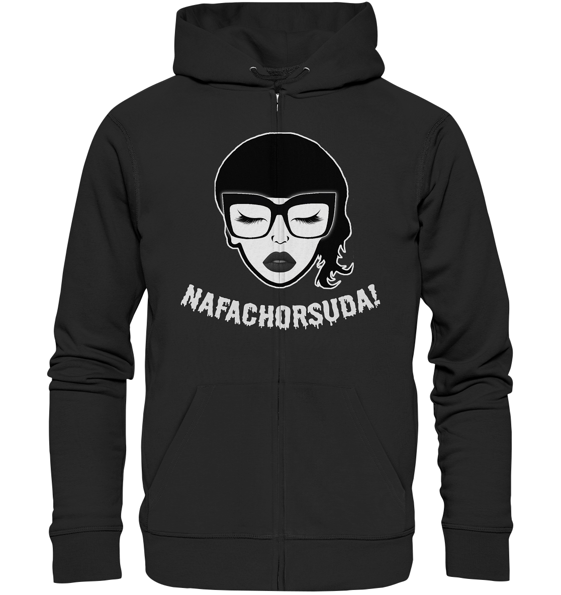 Nafachorsuda! Weiße Schrift Unisex Sweatjacke