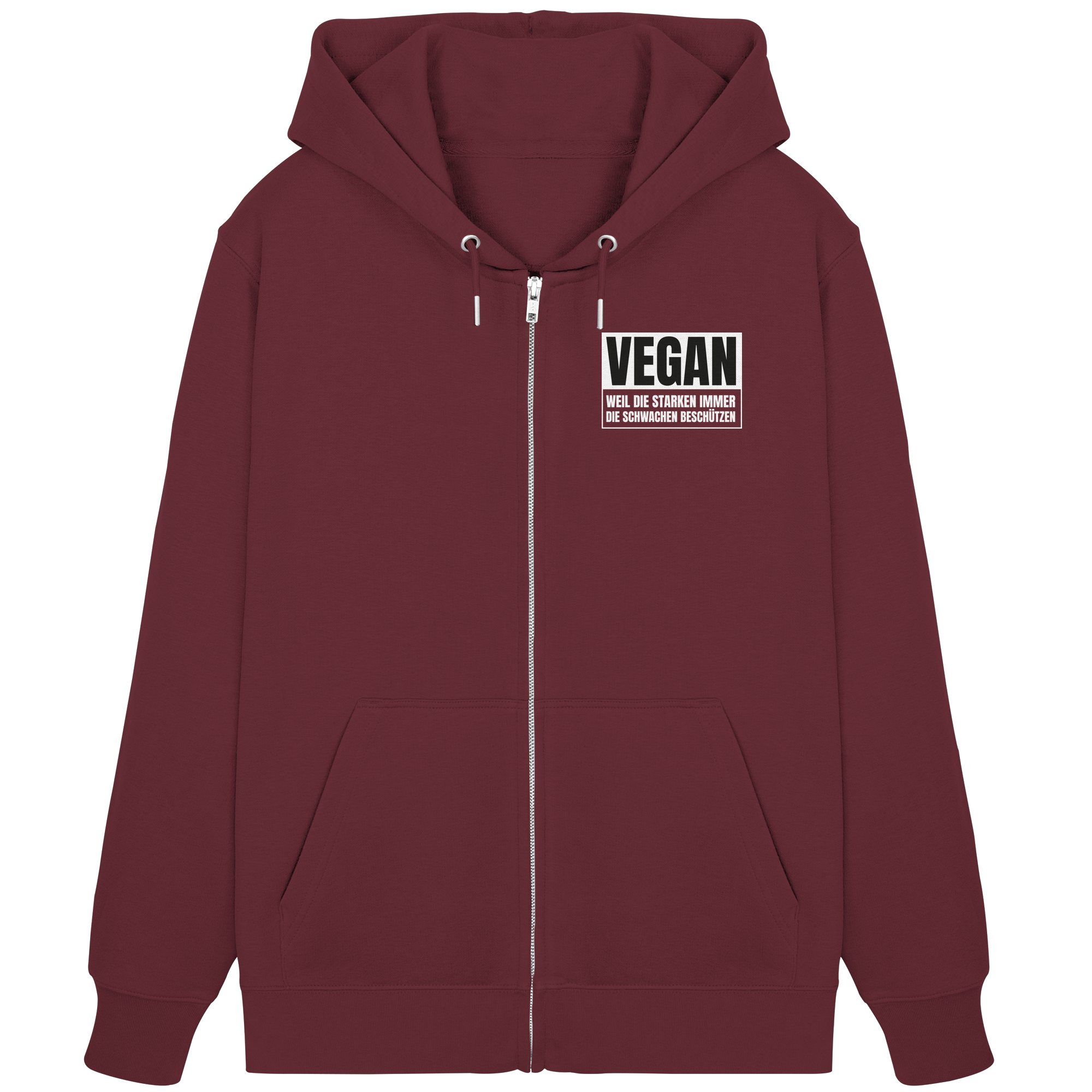 Vegan Weil die Starken die Schwachen beschützen - Unisex Sweatjacke