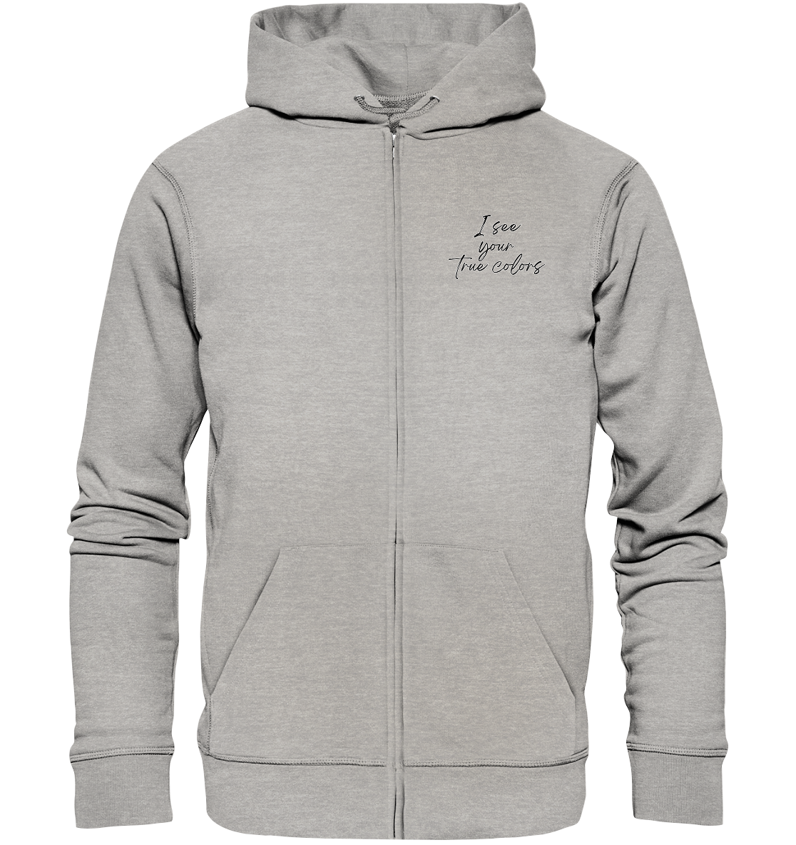 I see your True colors Unisex Sweatjacke Backprint