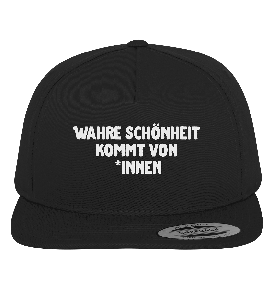 Wahre Schönheit kommt von *innen - Premium Snapback