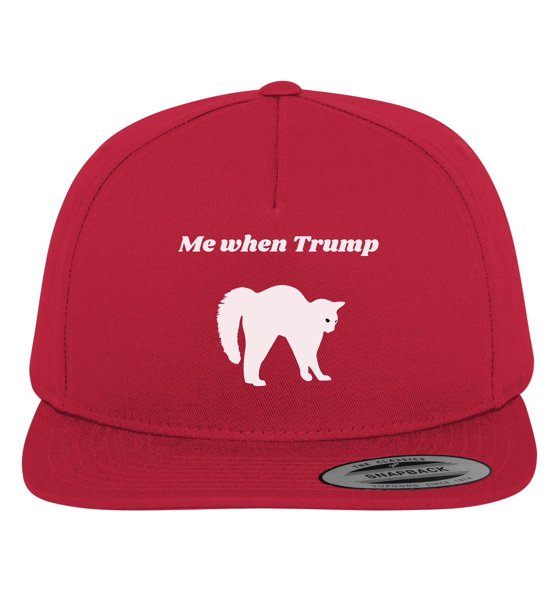 Me When Trump - Premium Snapback