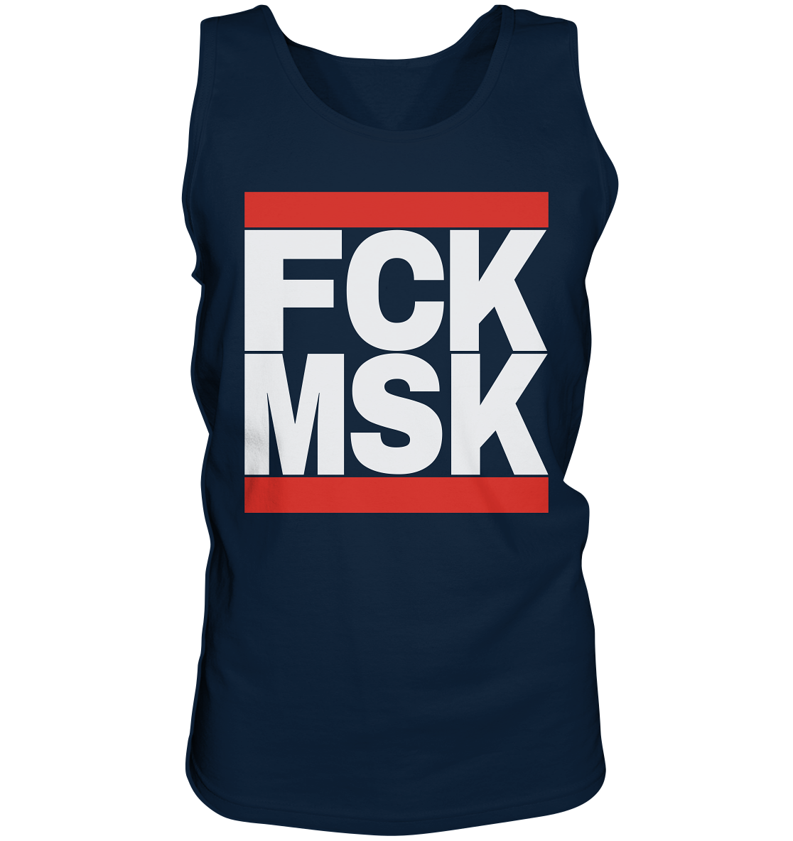 FCK MSK (weiße Schrift) - “Männer” Tank-Top