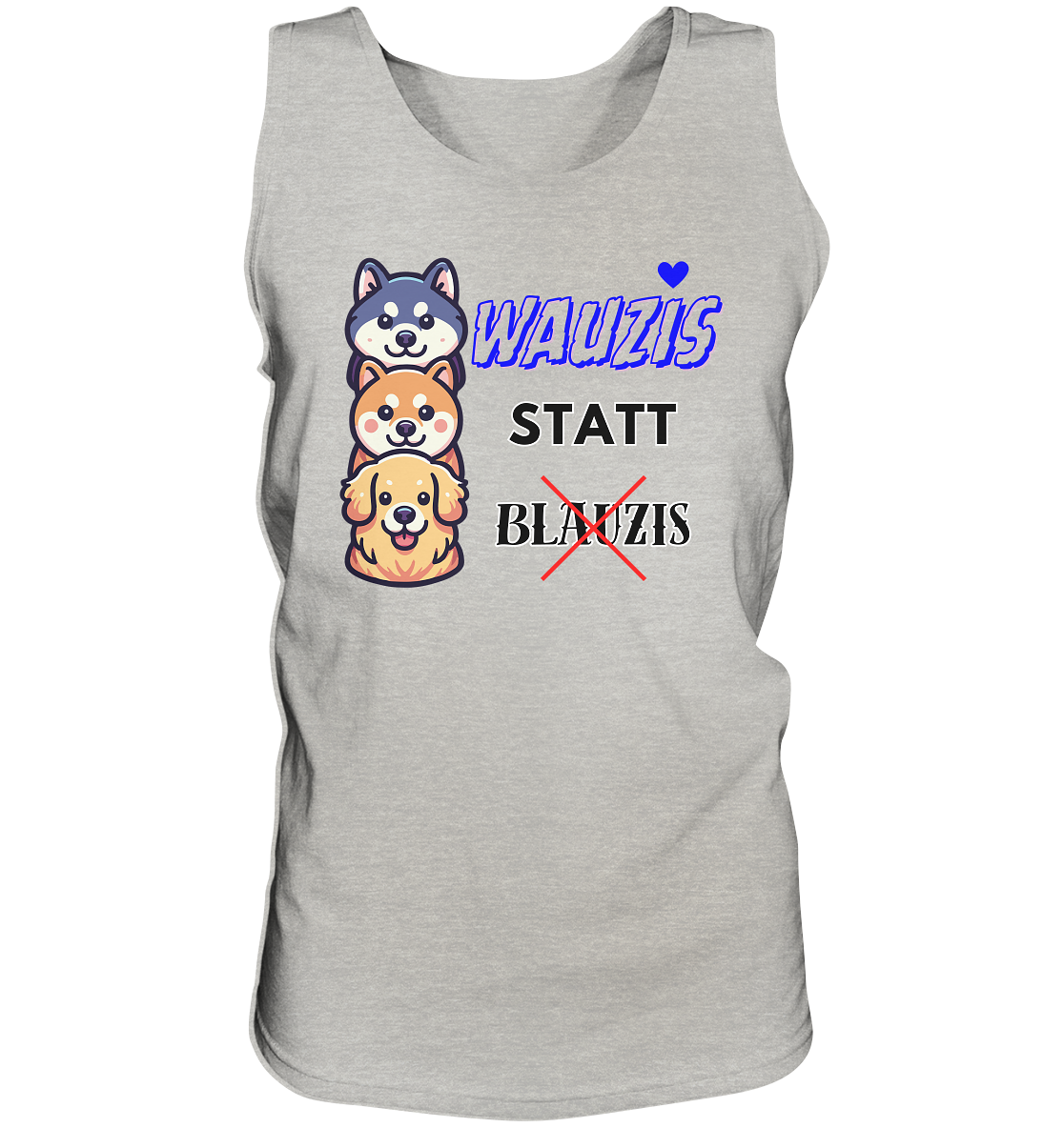 Wauzis statt Blauzis “Männer” Tank-Top