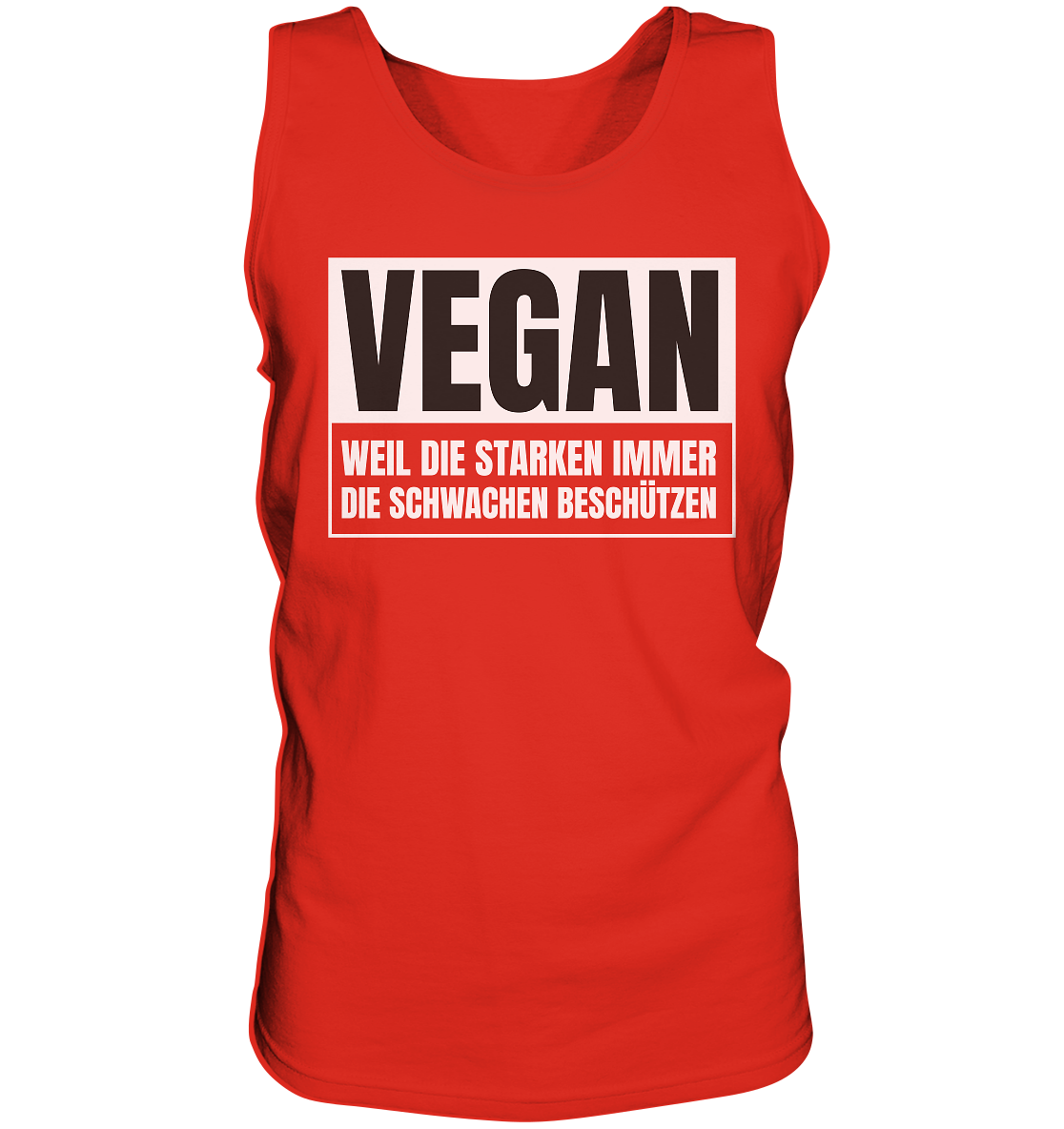 Vegan Weil die Starken die Schwachen beschützen - “Männer” Tank-Top