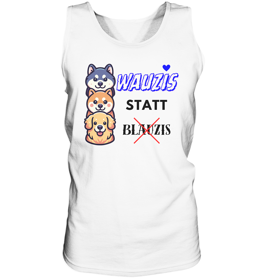 Wauzis statt Blauzis “Männer” Tank-Top