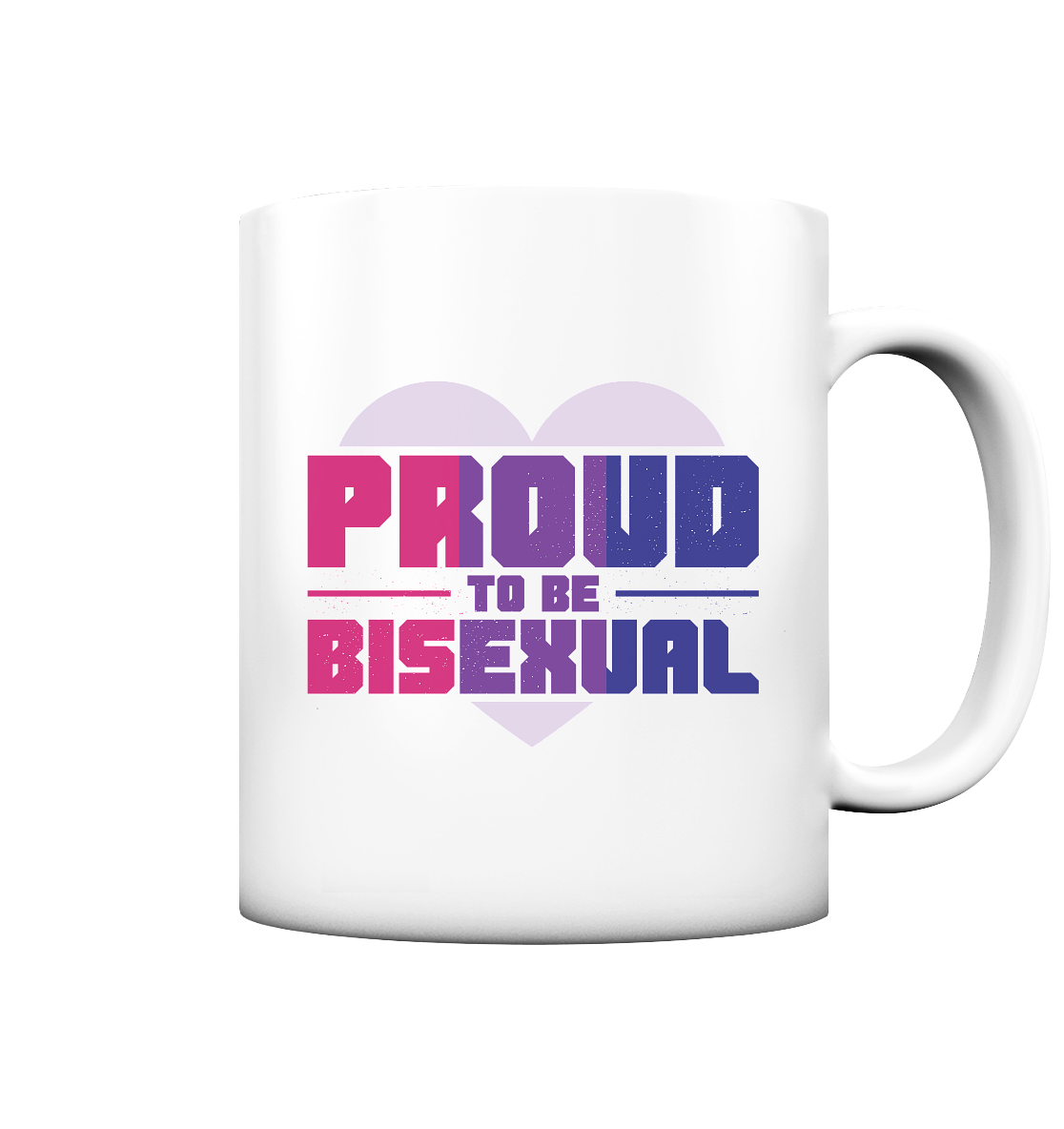 Proud to be Bisexual Tasse (matt)