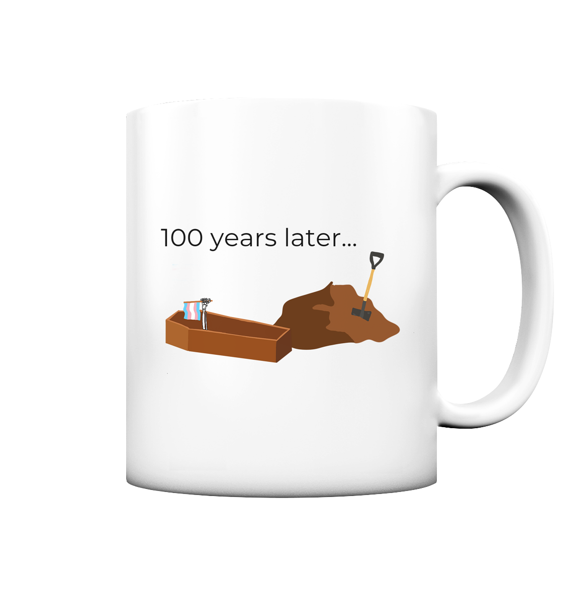 100 years later (Trans-Flagge) Tasse (matt)