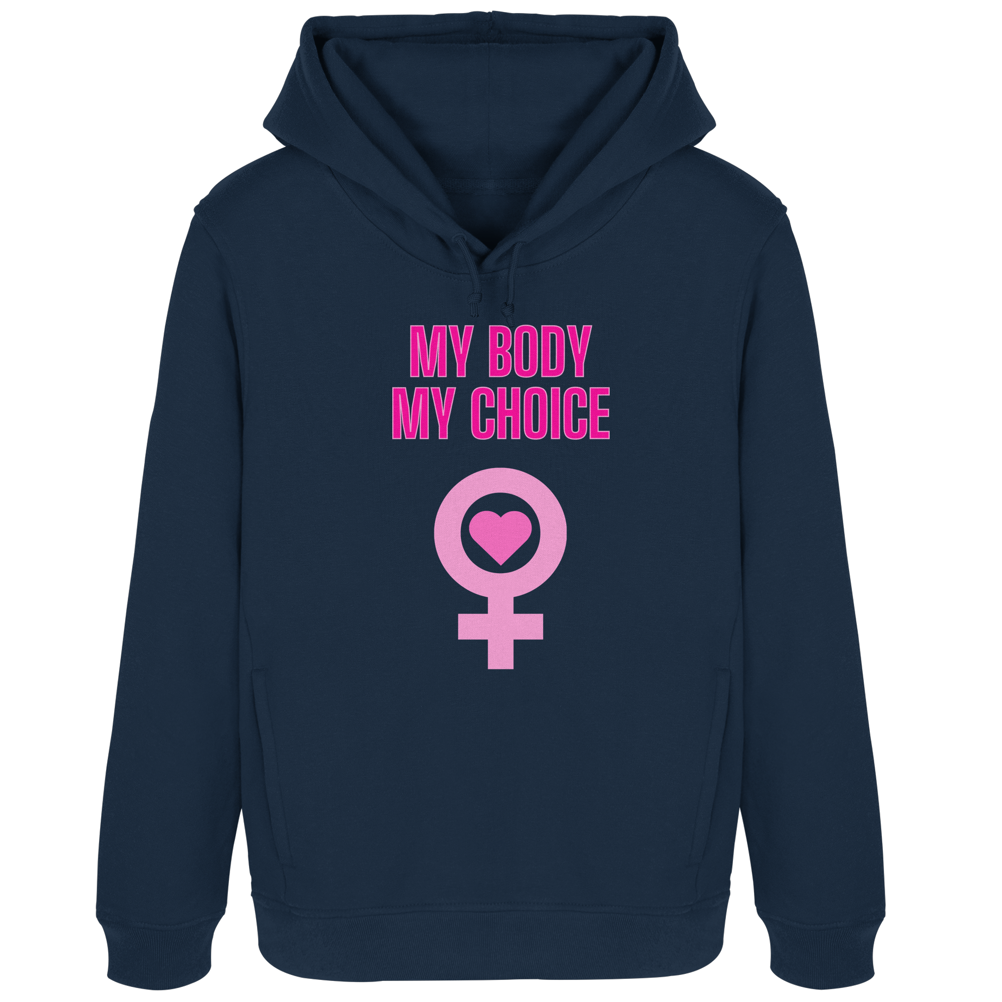 My Body My Choice "Pink Power Edition" - Womens Organic Hoodie B&C