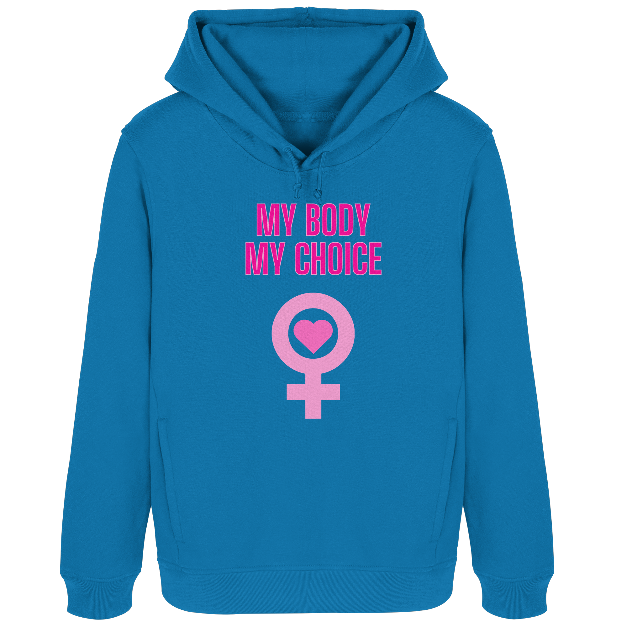 My Body My Choice "Pink Power Edition" - Womens Organic Hoodie B&C