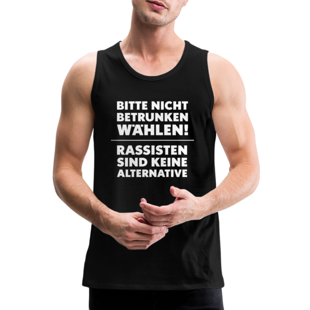 Bitte nicht betrunken wählen "Männer" Tank Top - Schwarz