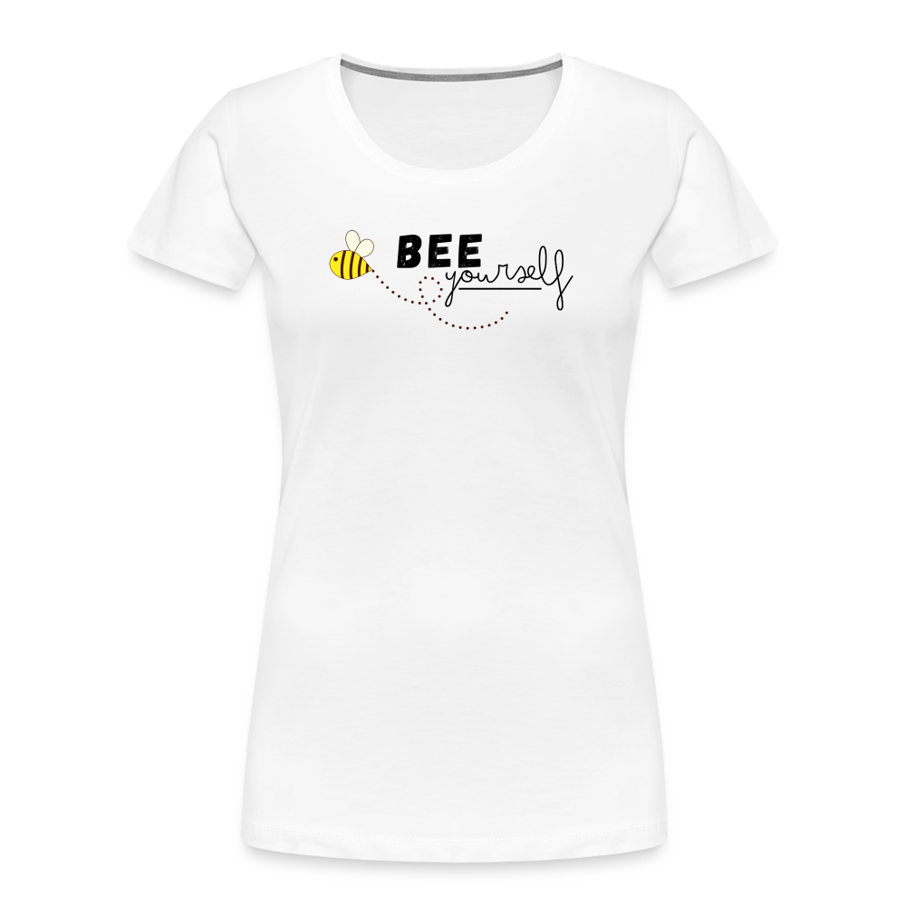 Bee yourself "Frauen" T-Shirt - Weiß