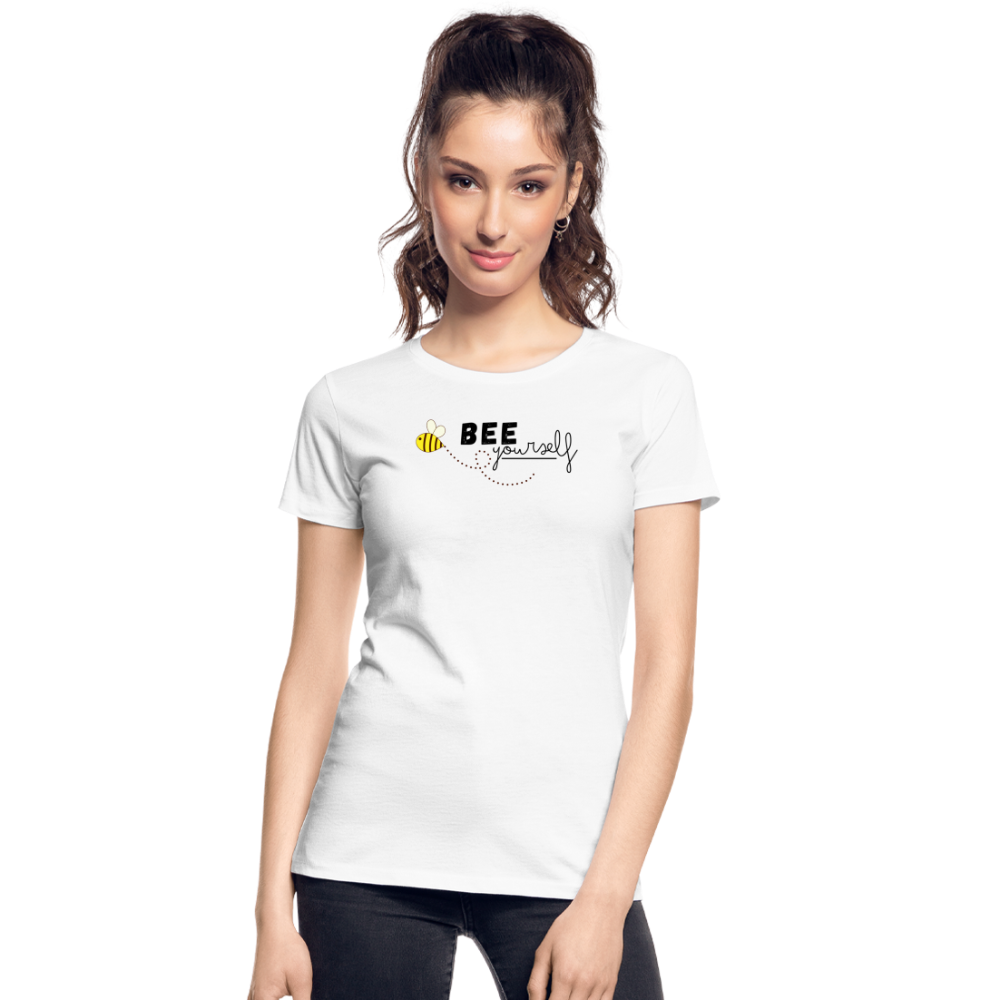 Bee yourself "Frauen" T-Shirt - Weiß