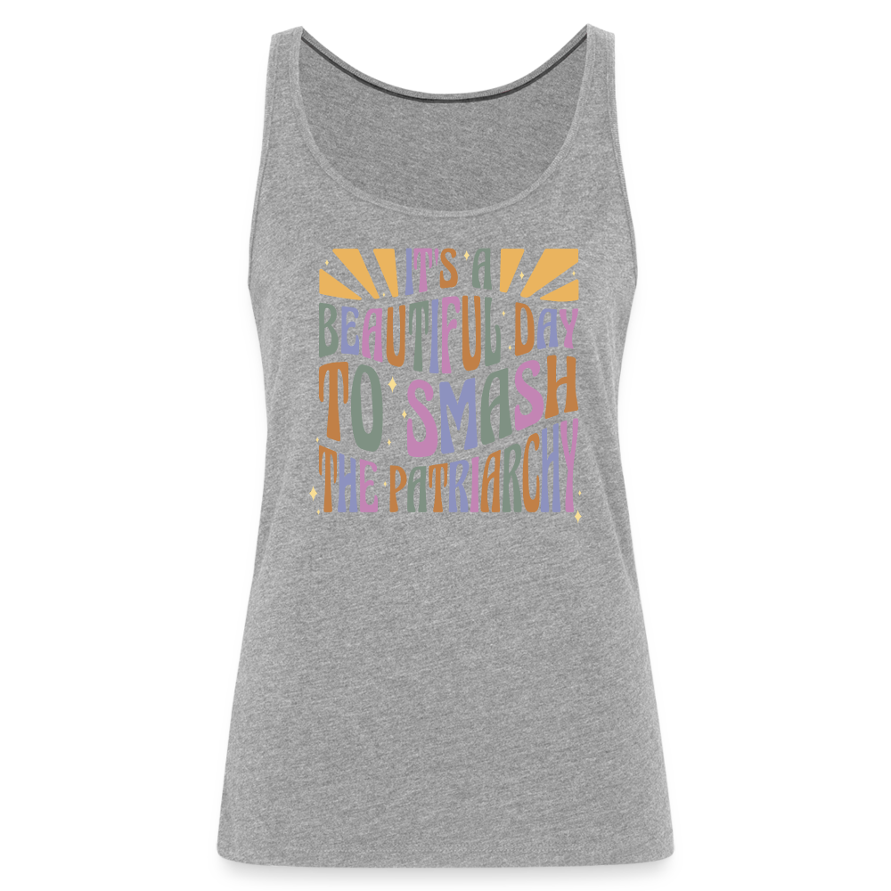 It's a Beautiful Day to Smash the Patriarchy "Frauen" Tank Top - Grau meliert